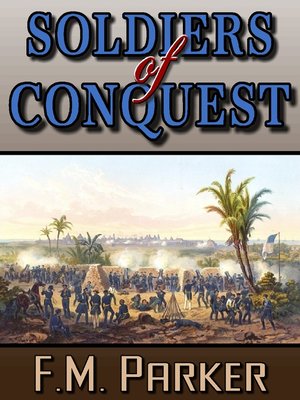 cover image of Soldiers of Conquest